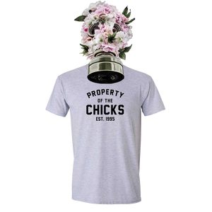 Property of the Chicks Tee