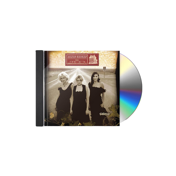 Home CD – The Chicks